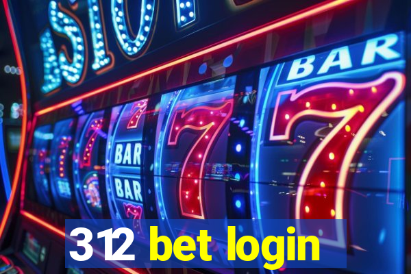 312 bet login